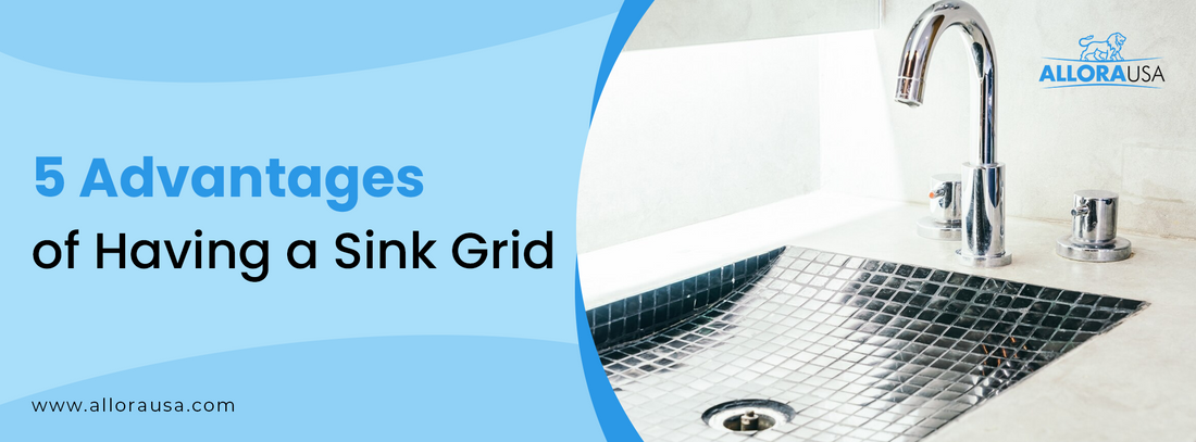 5 Advantages of Having a Sink Grid