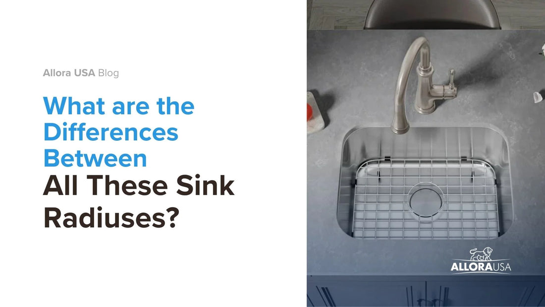 What are the Differences Between All These Sink Radiuses?