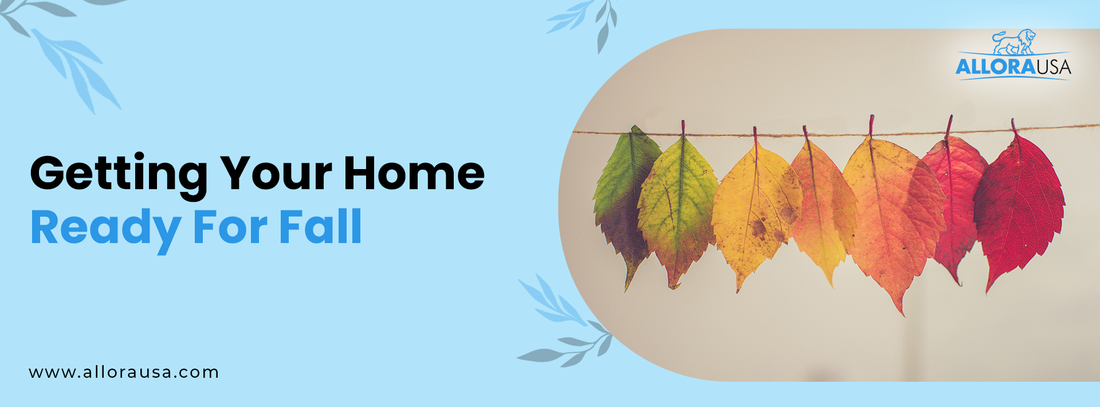 Getting Your Home Ready For Fall