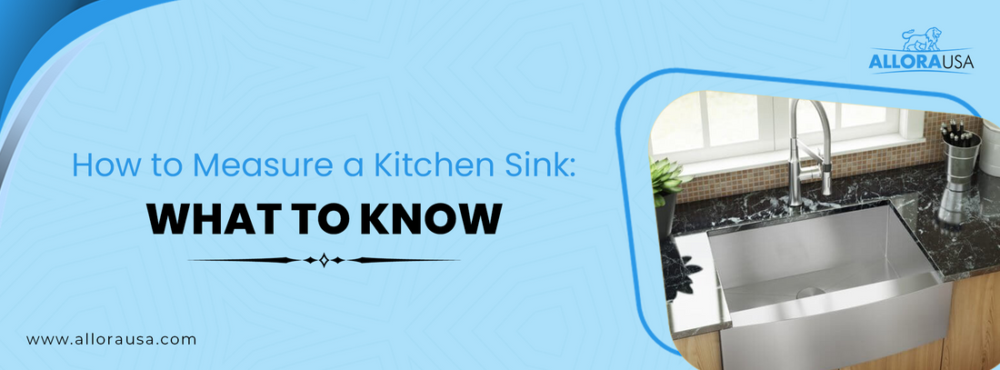 How to Measure a Kitchen Sink: What to Know