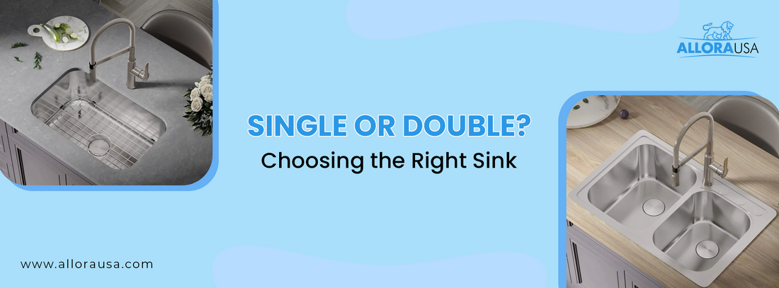Single or Double? Choosing the Right Sink